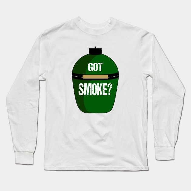 "Got Smoke?" BBQ Long Sleeve T-Shirt by nickmelia18